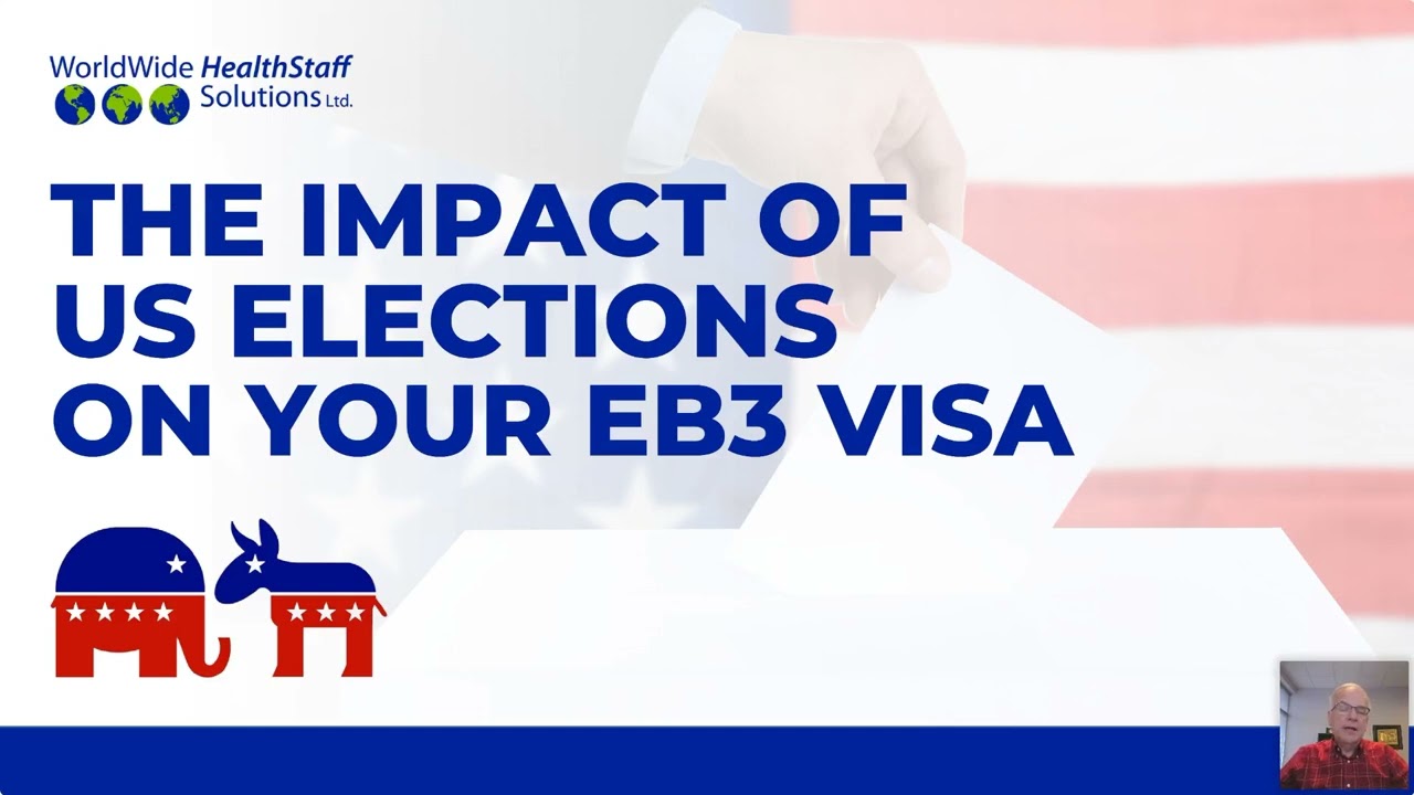 The Impact of US Elections on Your EB3 Visa (webinar replay) March 6, 2024