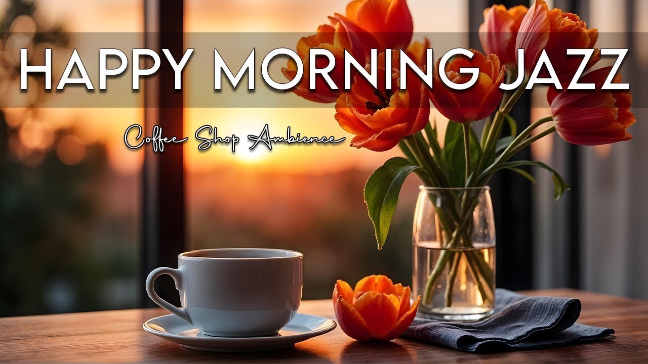Happy Morning Jazz☕ March Bossa Nova Instrumental & Relaxing Jazz Cafe Music for Studying