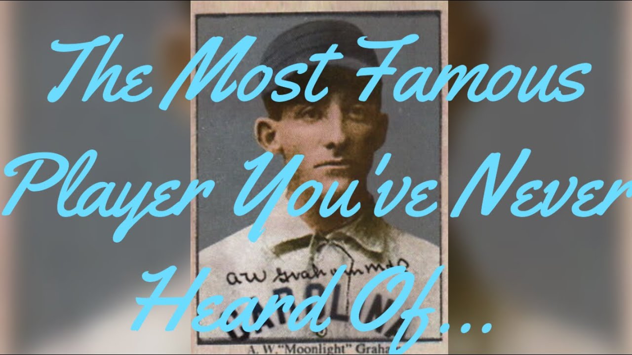 121-025 The Most Famous Player You've Never Heard Of...Moonlight Graham