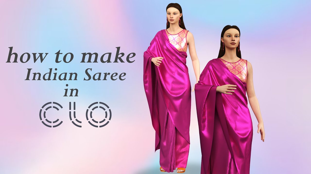 how to make saree in clo3d/marvelous designer