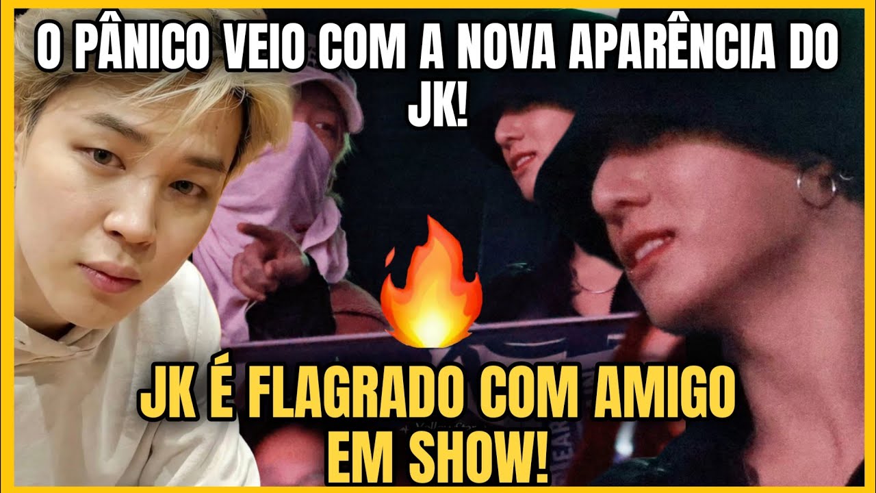 JK É FLAGRADO EM SHOW CURTINDO COM AMIGO! A APARÊNCIA DO JK DEIXA FÃS EM CHOQUE! + TURNÊ BTS 