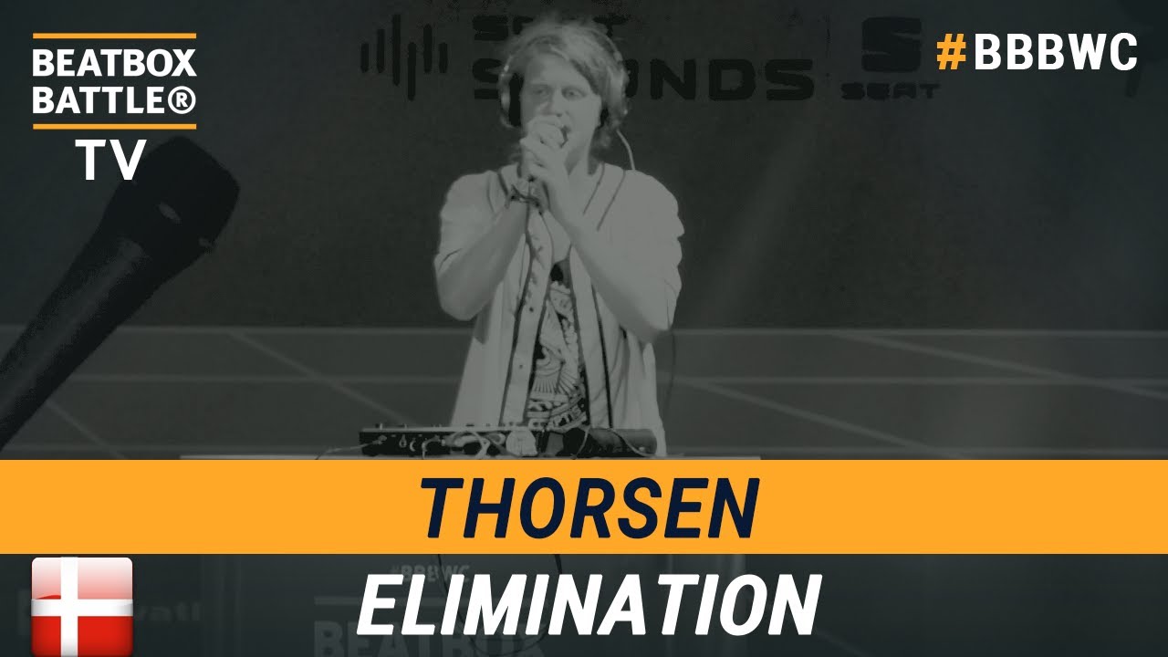 Thorsen from Denmark - Loop Station Elimination - 5th Beatbox Battle World Championship