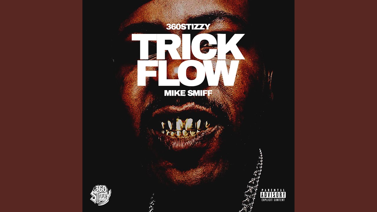 TRICK FLOW (feat. Mike Smiff)