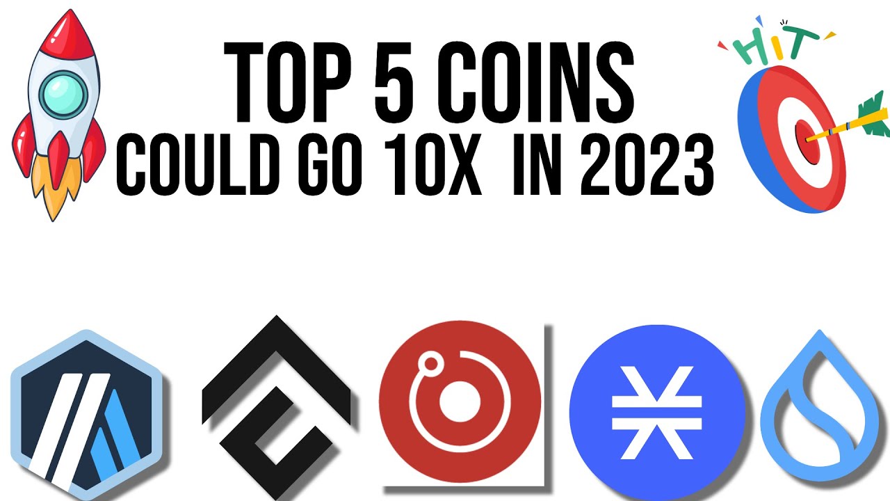 Top 5 Coins That Could Go 10x In 2023 | Altcoin Gems