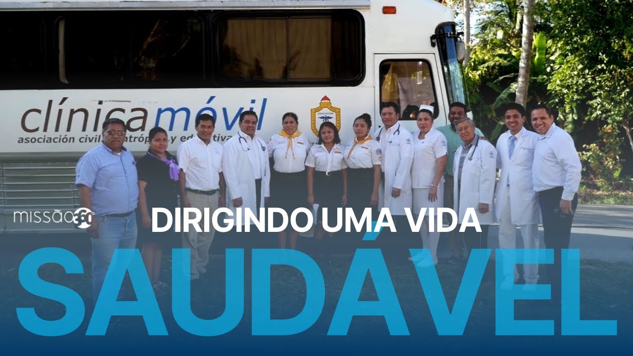 Dirigindo uma vida saud&aacute;vel | Miss&atilde;o 360