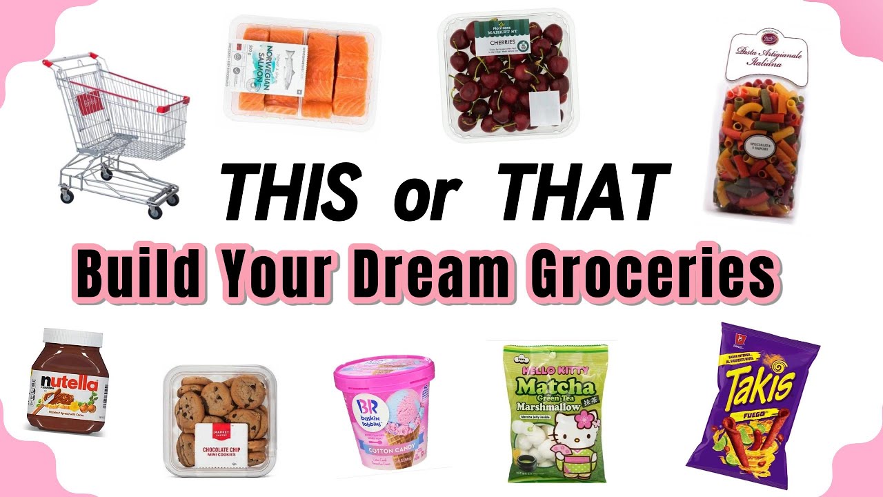 Build Your Dream Groceries 🛒✨🍓 | This or That #aesthetic  #thisorthat  #fypシ