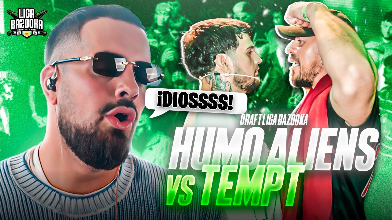 ES UN GAUCHO RAPERO | REACCI&Oacute;N a HUMO ALIENS VS TEMPT | DRAFT 3 #LIGABAZOOKA 2025