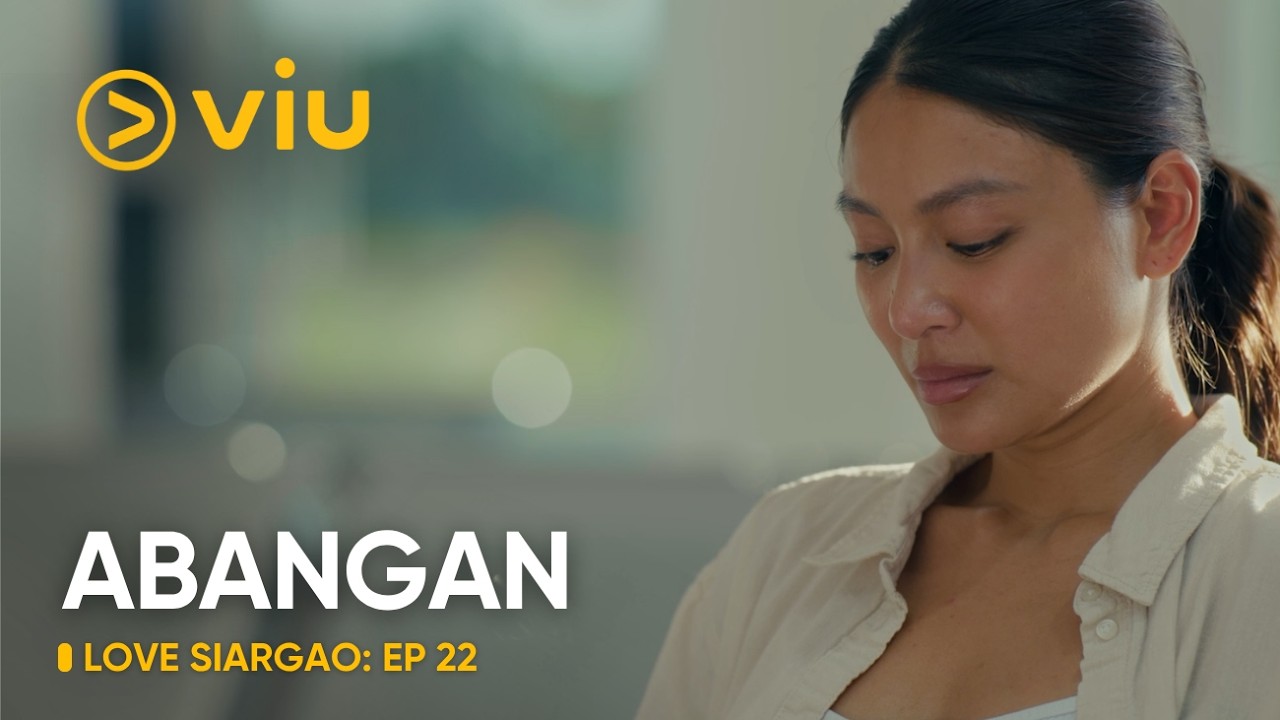 Love, Siargao | EP 22 Teaser | Viu Original
