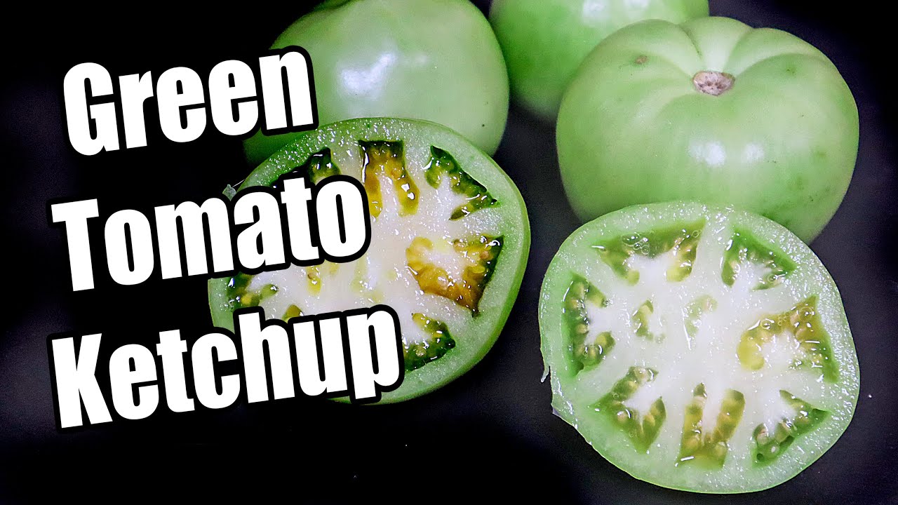 GREEN TOMATO Review + Ketchup Recipe - Weird Fruit Explorer