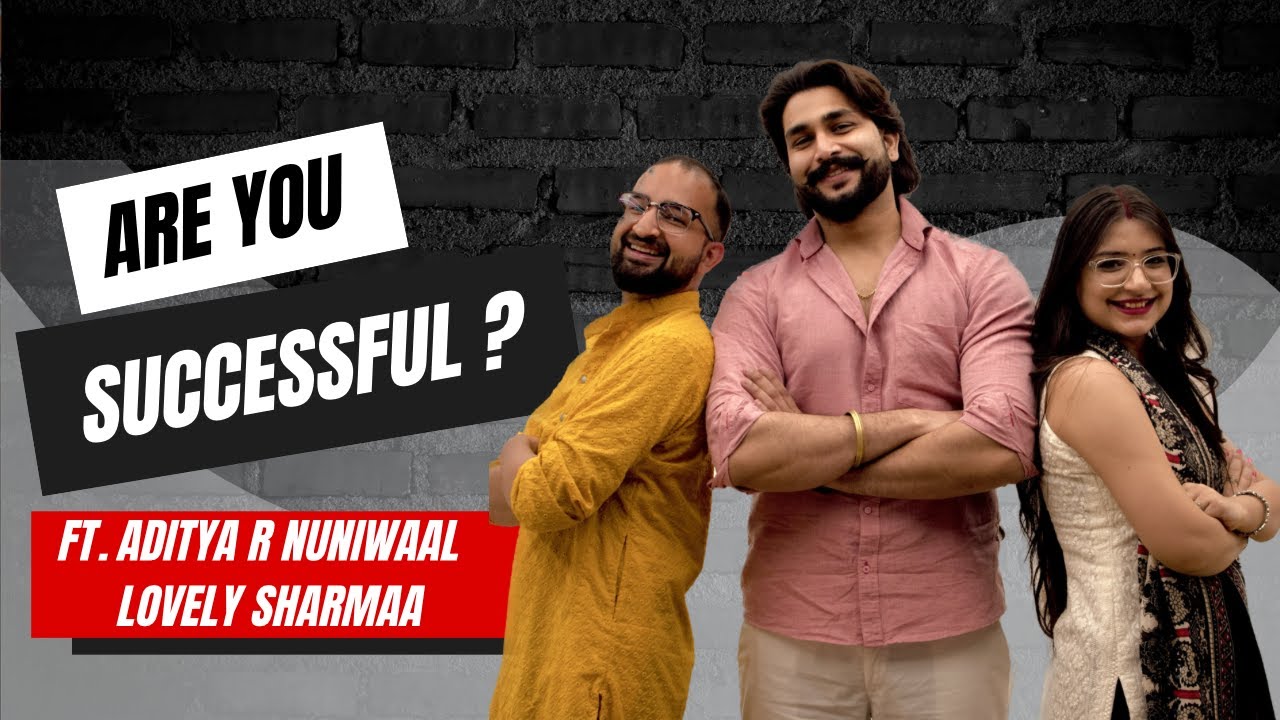 Are You Successful? ॥ क्या आप कामयाब हो ? ft. ​⁠Aditya Rao || Lovely Sharma || Himanshu Lohani
