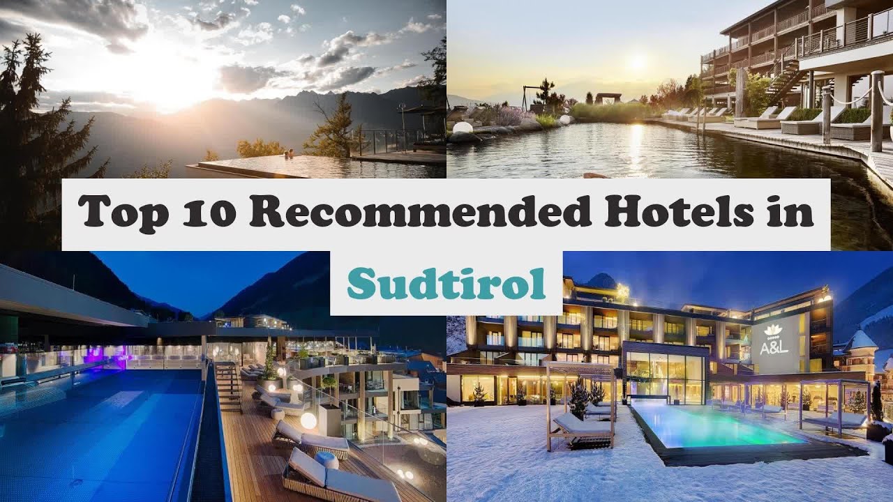 Top 10 Recommended Hotels In Sudtirol | Top 10 Best 5 Star Hotels In Sudtirol