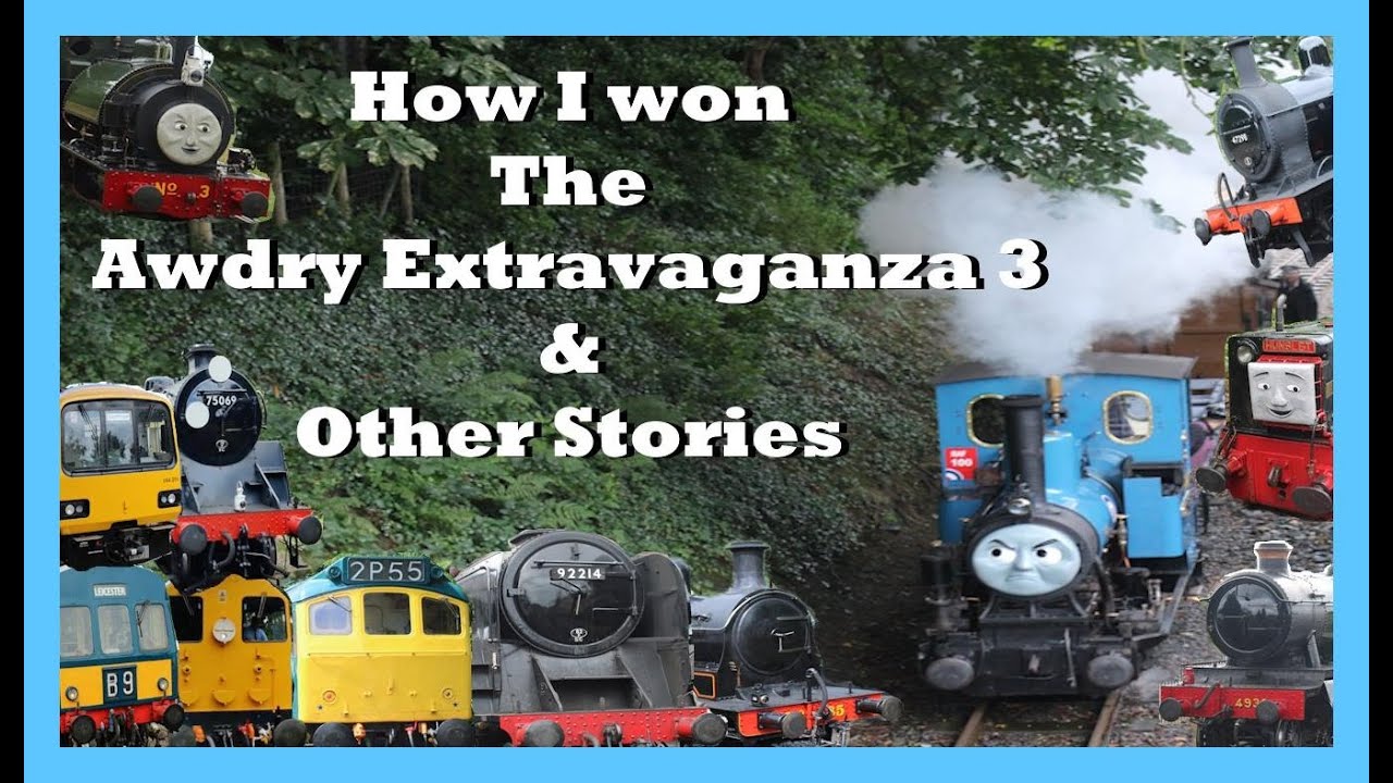How I won The Awdry Extravaganza 3 & Other Stories