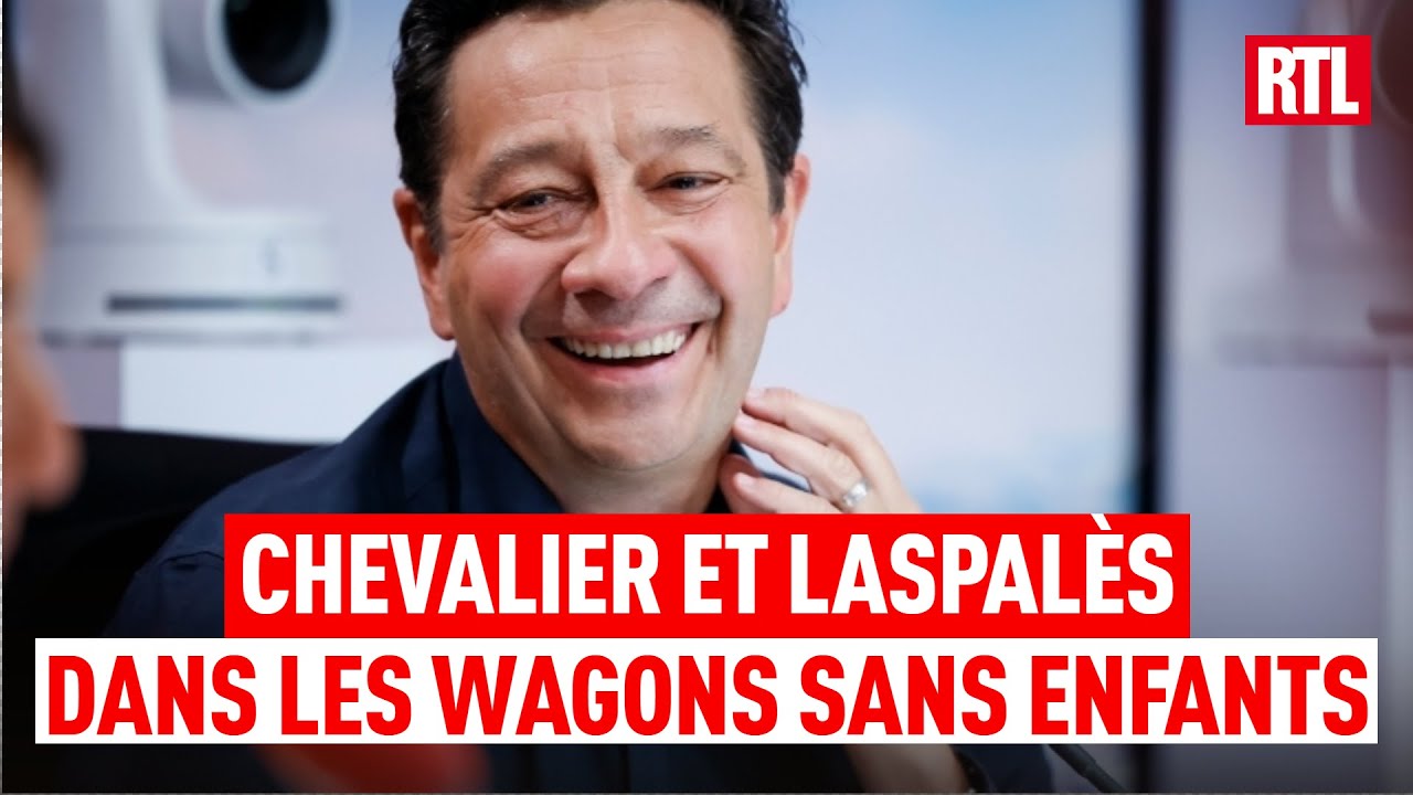 Laurent Gerra : Chevalier et Laspalès dans les wagons sans enfants 🤣