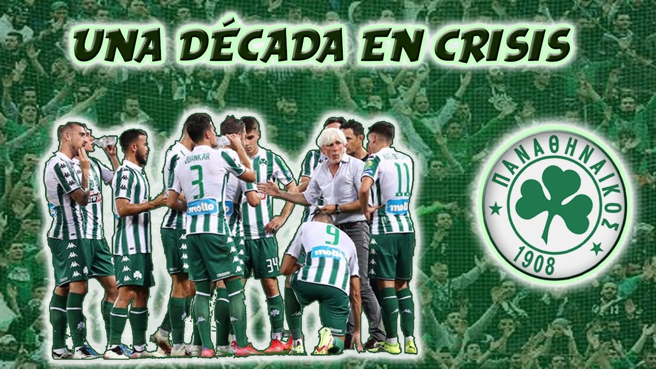 QUE SALIÓ MAL CON EL PANATHINAIKOS FC? EL DURO PRESENTE DEL GIGANTE DE GRECIA