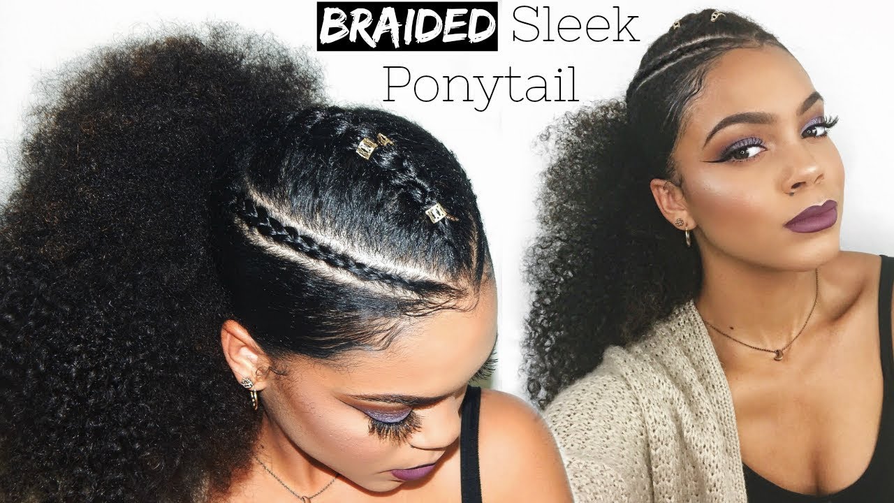 TRENDY Braided Sleek Ponytail CURLY HAIRSTYLE
