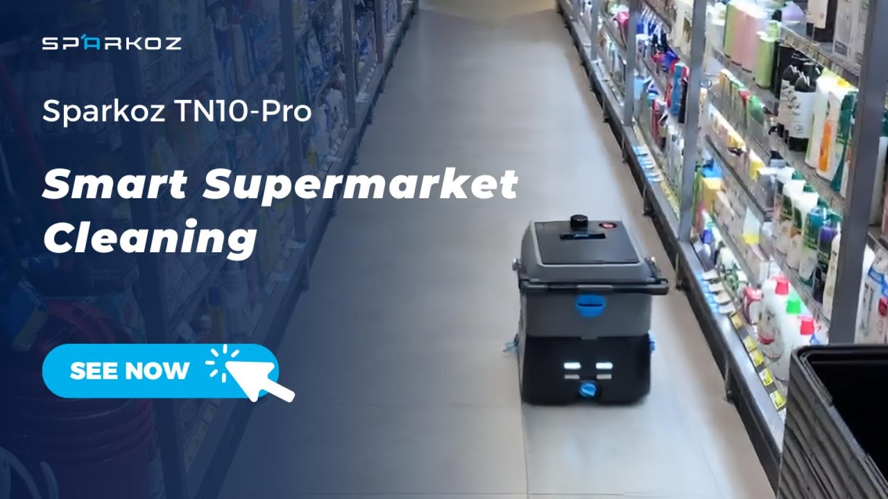 TN10 Pro | Fully Autonomous Cleaning in Supermarkets