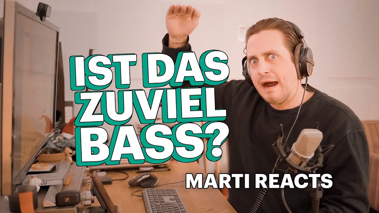 Zuviel BASS für Marti | #MartiReacts