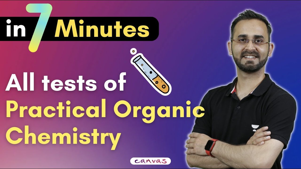 Practical Organic Chemistry - All Tests in 7 Min #jee #neetchemistry