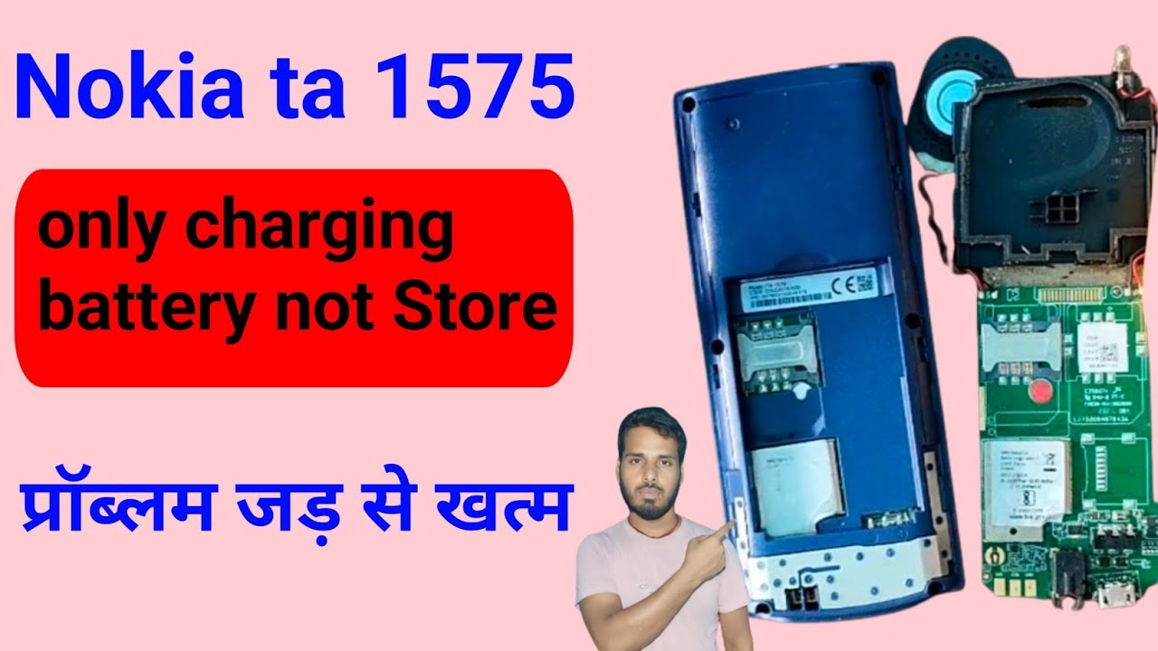 Nokia ta 1575 battery not Store problem Nokia 105 mein charging sow hota hai store nahin hota