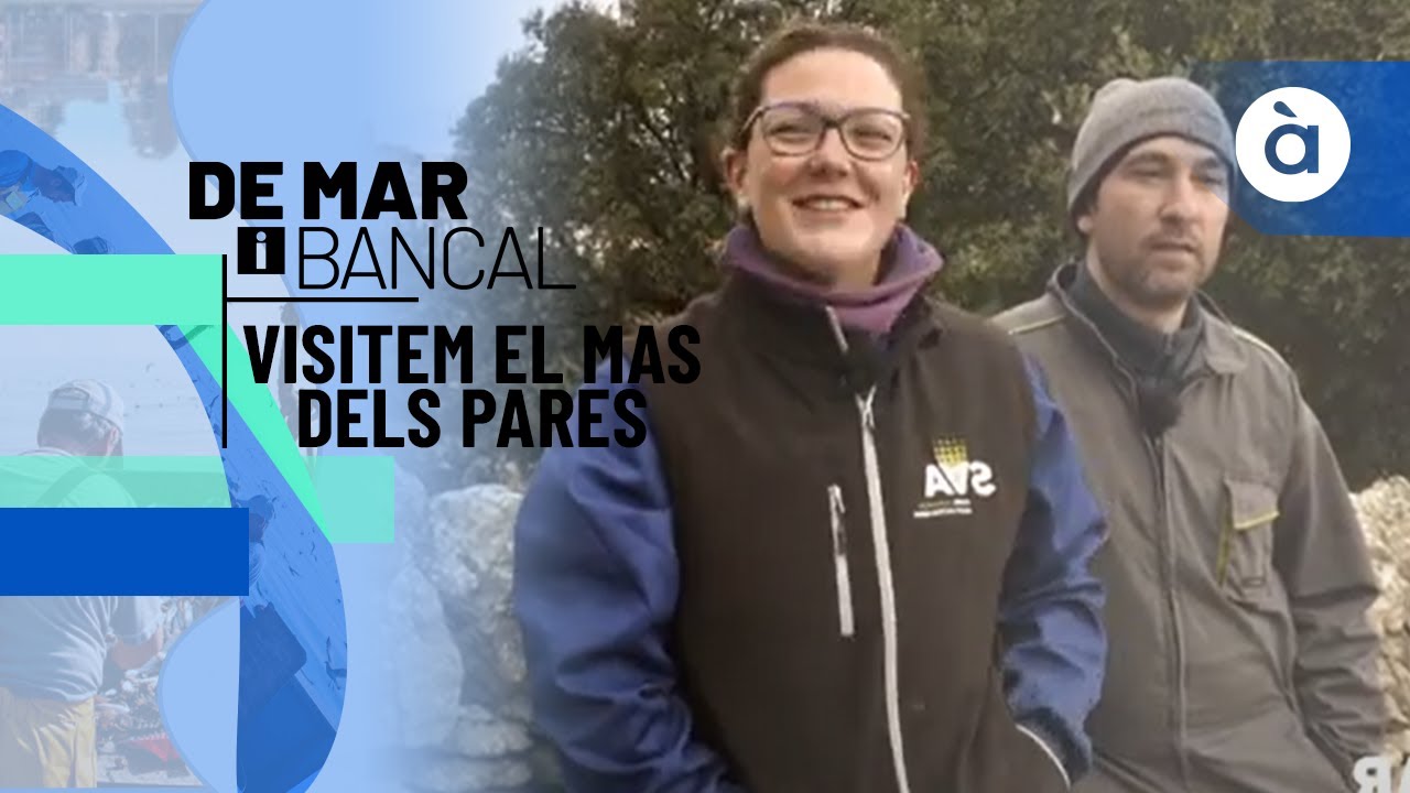 Visitem el mas dels pares de Míriam a Morella - De mar i bancal