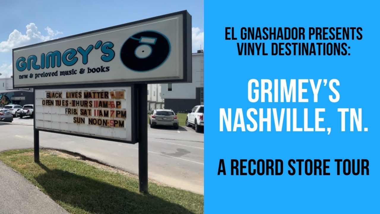 El Gnashador Presents Vinyl Destinations: Grimey&rsquo;s Nashville, TN.