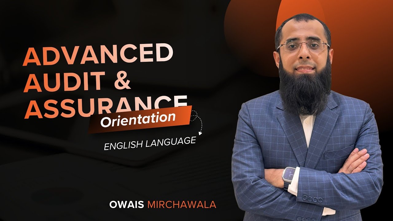 Orientation Lecture for Advanced Audit and Assurance course in English