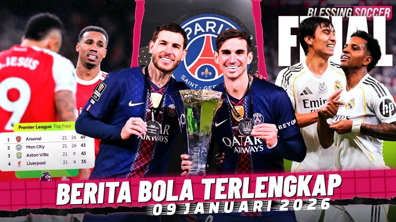 PSG JUARA Piala Super Prancis 🏆 Madrid ke FINAL Piala Super Spanyol 🏆 Arsenal PERLEBAR Jarak 6 Poin