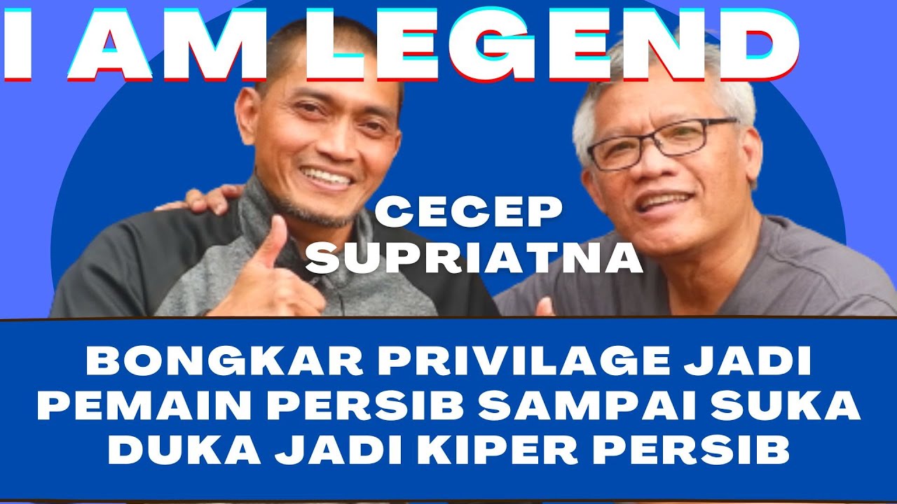 CERITA CECEP SUPRIATNA TENTANG NIKMATNYA JADI PEMAIN PERSIB BANDUNG❗|OPAH DANI SHOW #IAMLEGEND EPS12