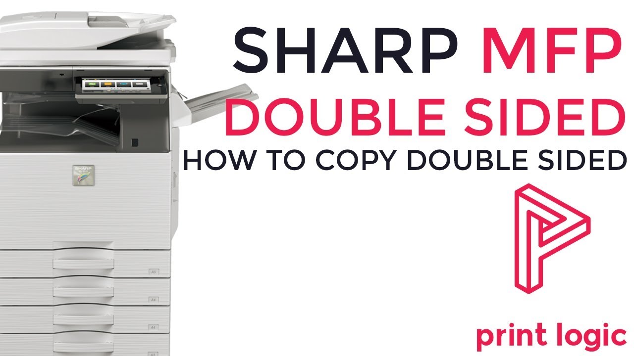 How To Copy Double Sided - Sharp MFP - 10.1