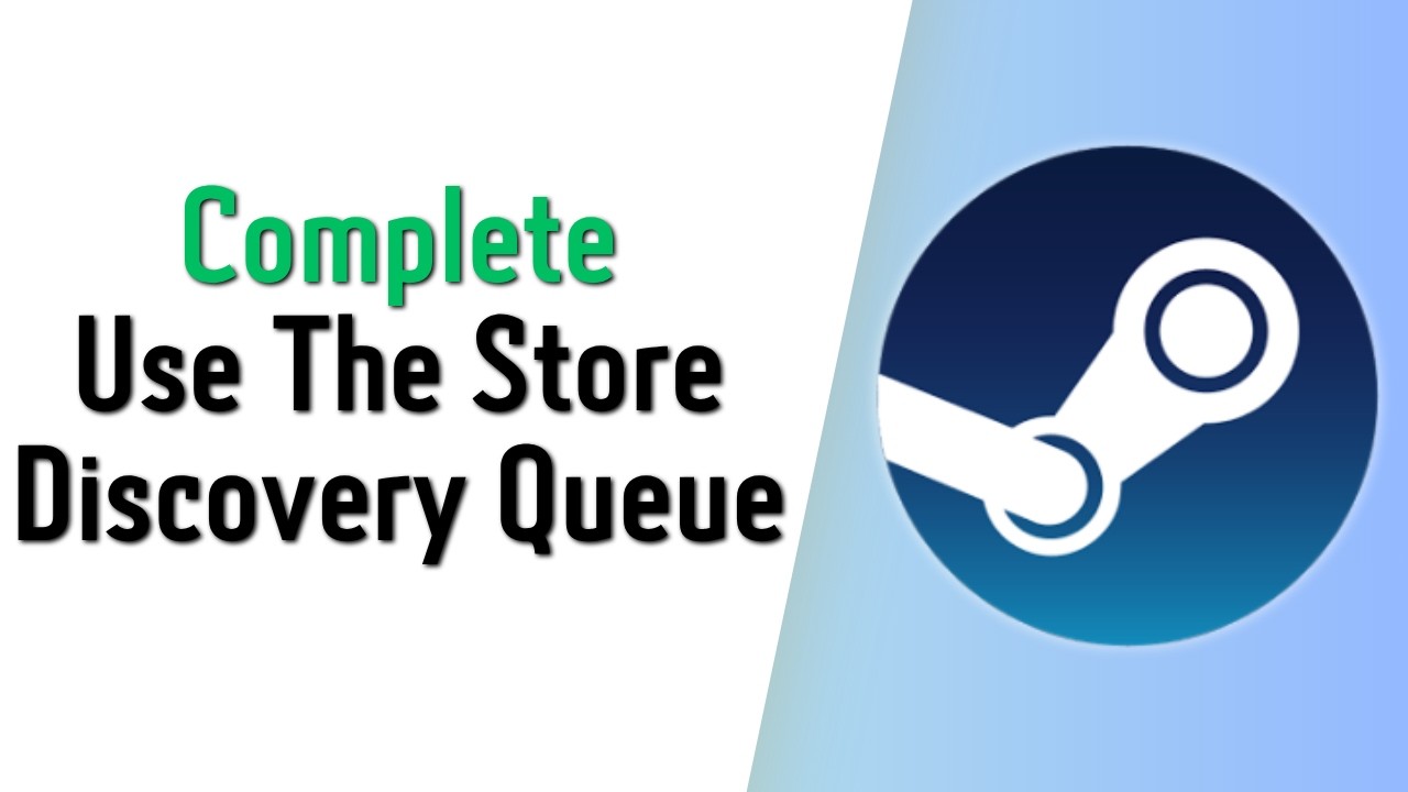 How To Complete Pillar of Community Task Use the Store Discovery Queue in Steam (2026)