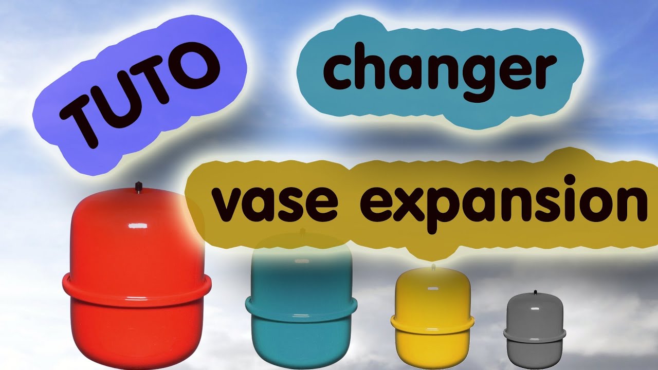 TUTO comment changer un vase d'expansion (how to change expansion vessel) HD