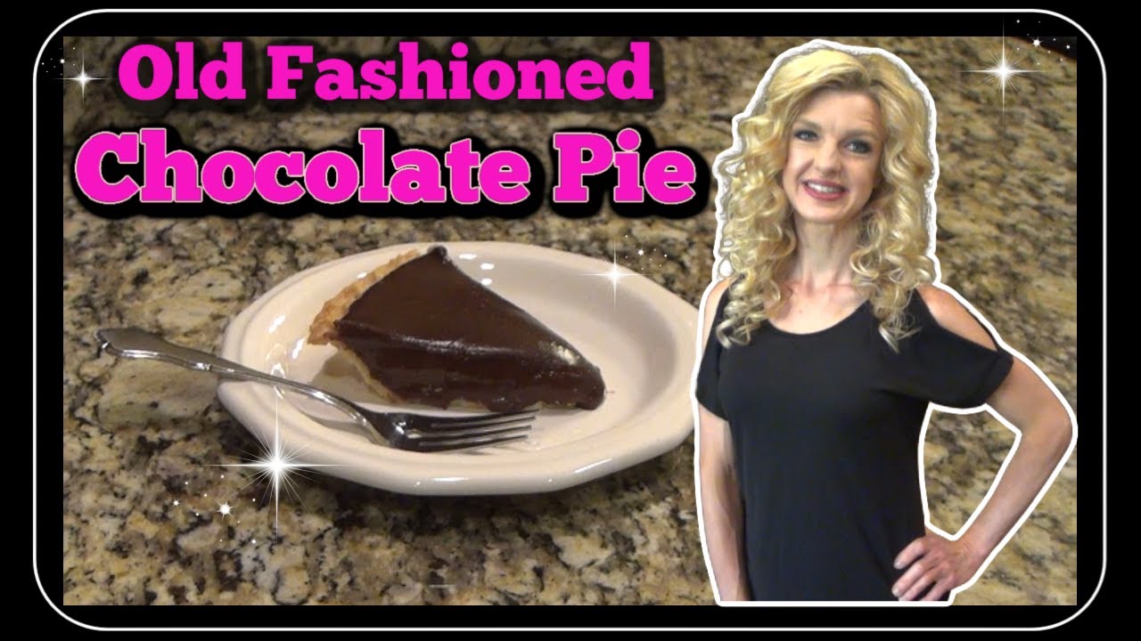 Old Fashioned Chocolate Pie Recipe