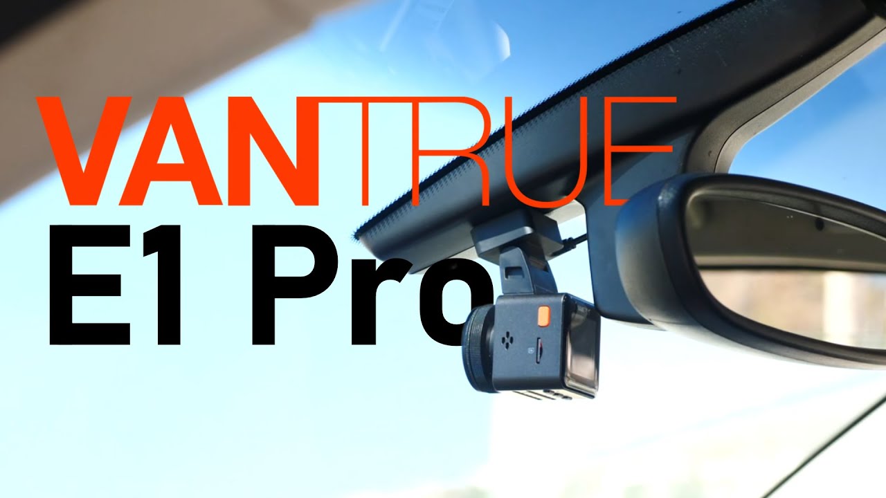 Vantrue E1 Pro: Warum ich jetzt eine Dashcam benutze