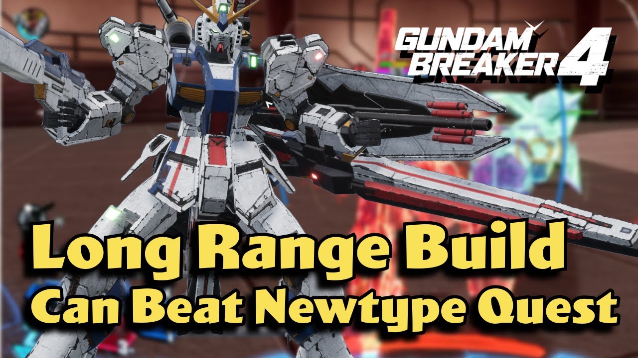 Can A "Conventional" Long Range Build Beat Newtype Difficulty Quest? (Gundam Breaker 4)