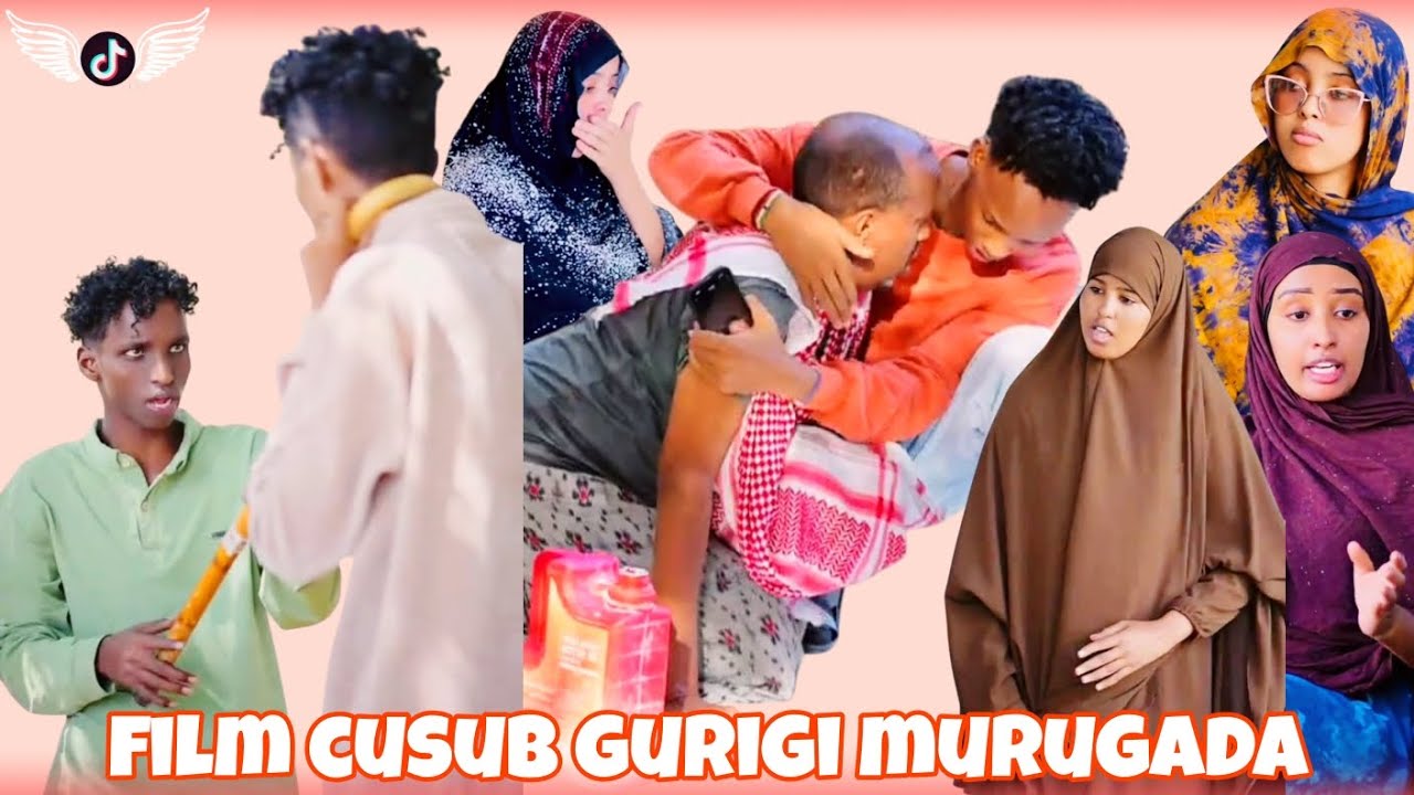 SOMALI TIKTOK FILM | GURIGI MURUGADA | FILM CUSUB