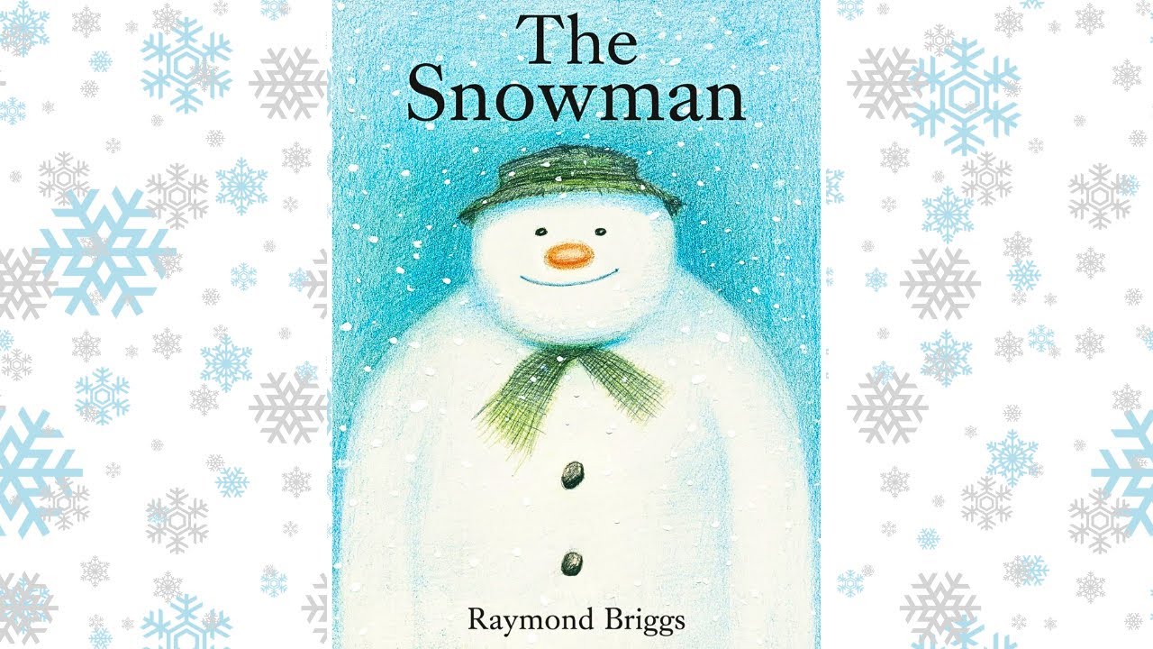 The Snowman by Raymond Briggs-wordless picture book (young boy, builds a snowman that comes to life)