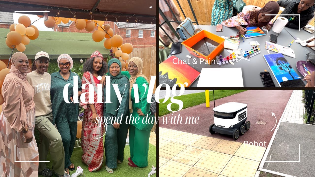 Day in my life |  Birthdays, sip and paint,Dancing, daily vlog , living in Uk