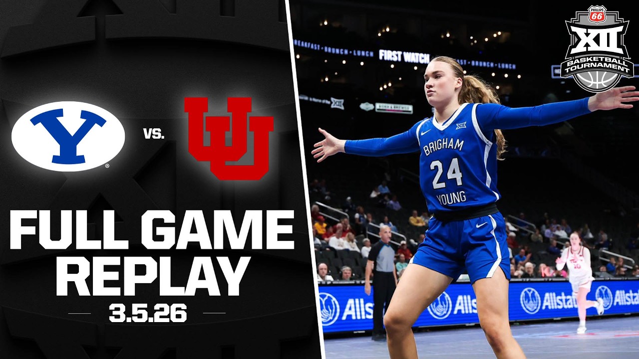 BYU vs. Utah Full Game Replay (3.5.2026) | 2026 Phillips 66 Big 12 Women’s Basketball Tournament