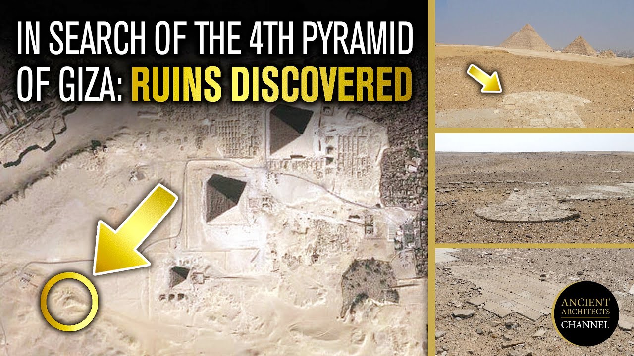RUINS DISCOVERED: In Search of the Lost 4th Pyramid of Giza, Egypt | Ancient Architects