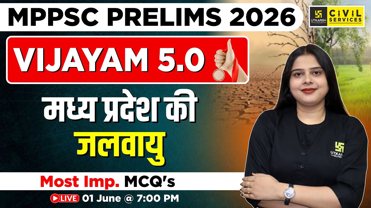 MP GK for MPPSC Prelims 2026 | Climate Of MP | MCQ's |Vijayam 5.0 Series | Nidhi Ma'am