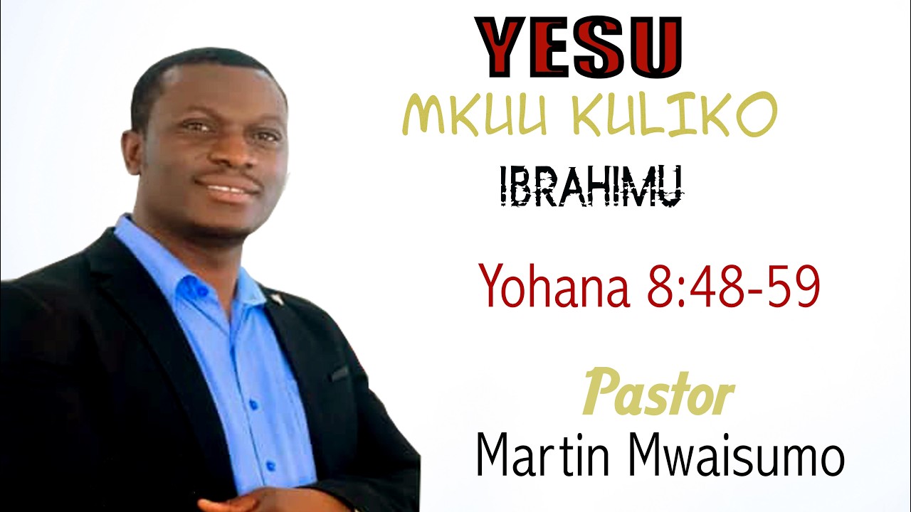 Yesu Mkuu kuliko Ibrahimu?