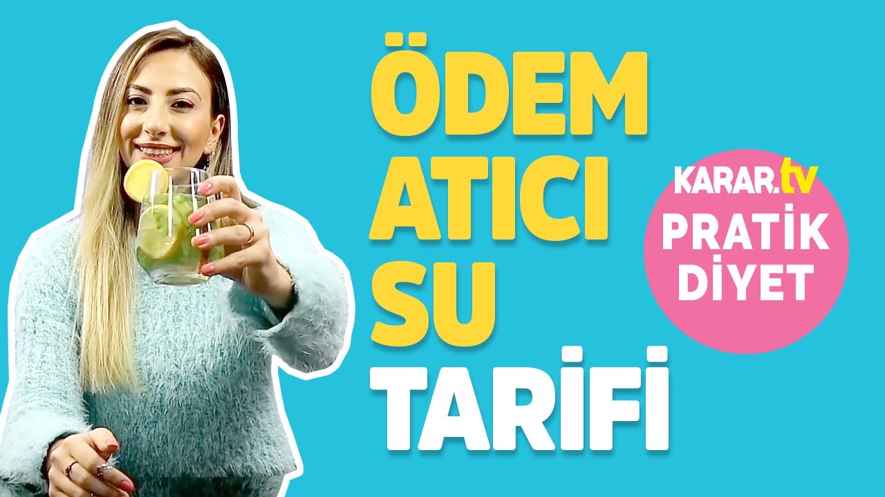 Ödem atıcı su nasıl hazırlanır? Ödem atmak için tarifler | Zeynep ile Pratik Diyet #1