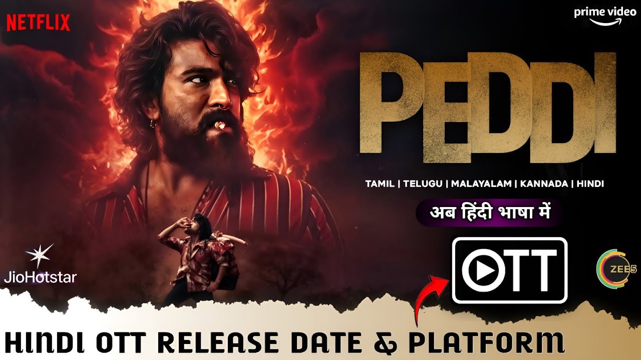 Peddi OTT Release Date & Platform | Ram Charan Peddi Hindi Dubbed Full Movie OTT Release Update 2026