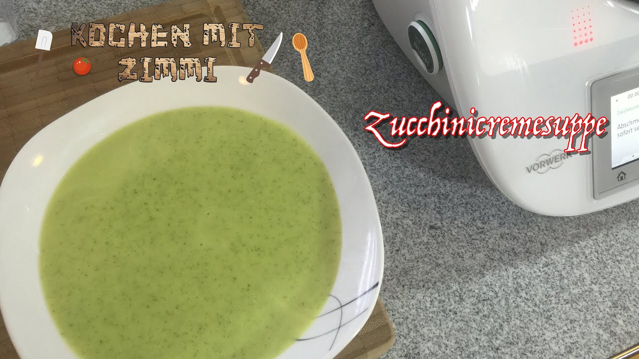 Thermomix Rezept - Zucchinicremesuppe