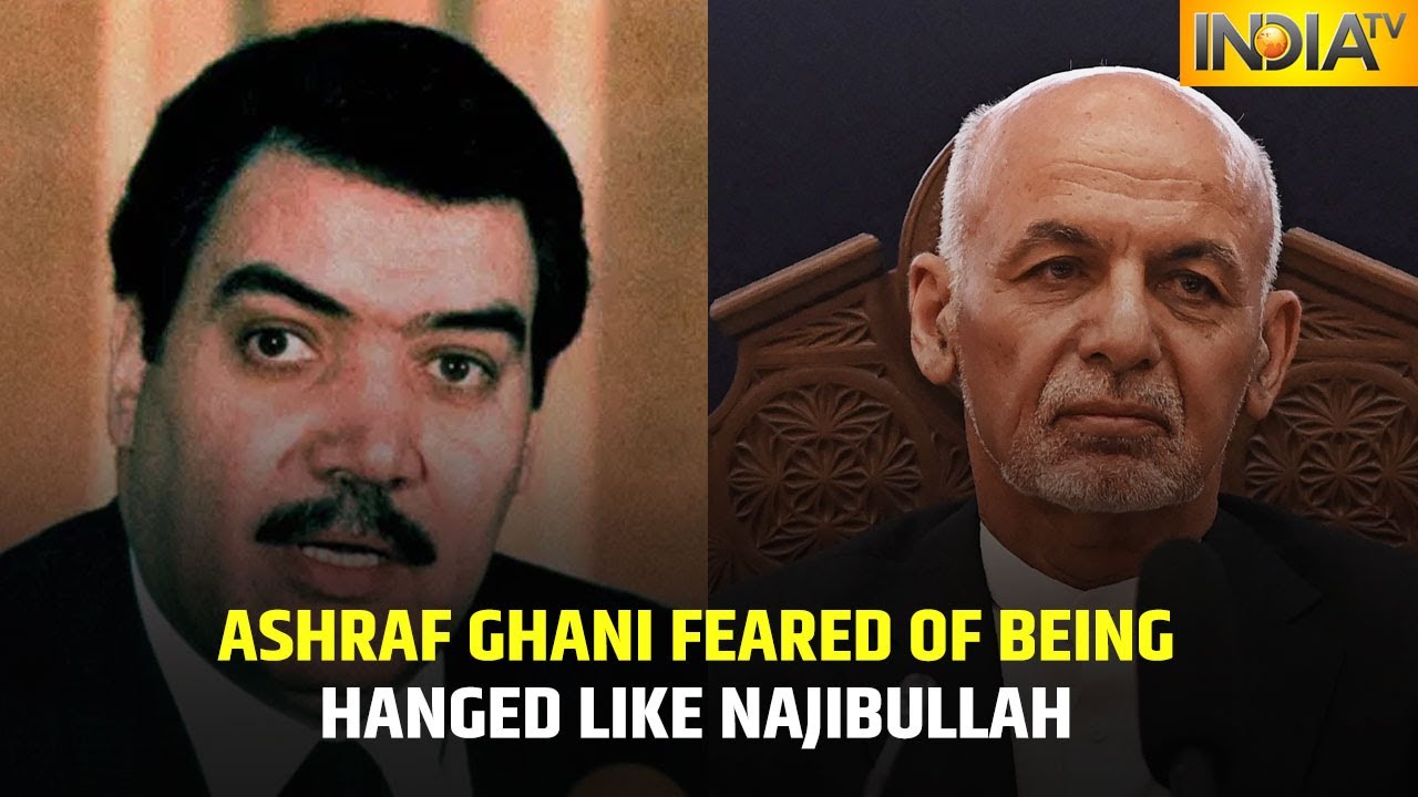 Ashraf Ghani Feared Of Being Hanged As Taliban Hanged President When It First Captured Afghanistan