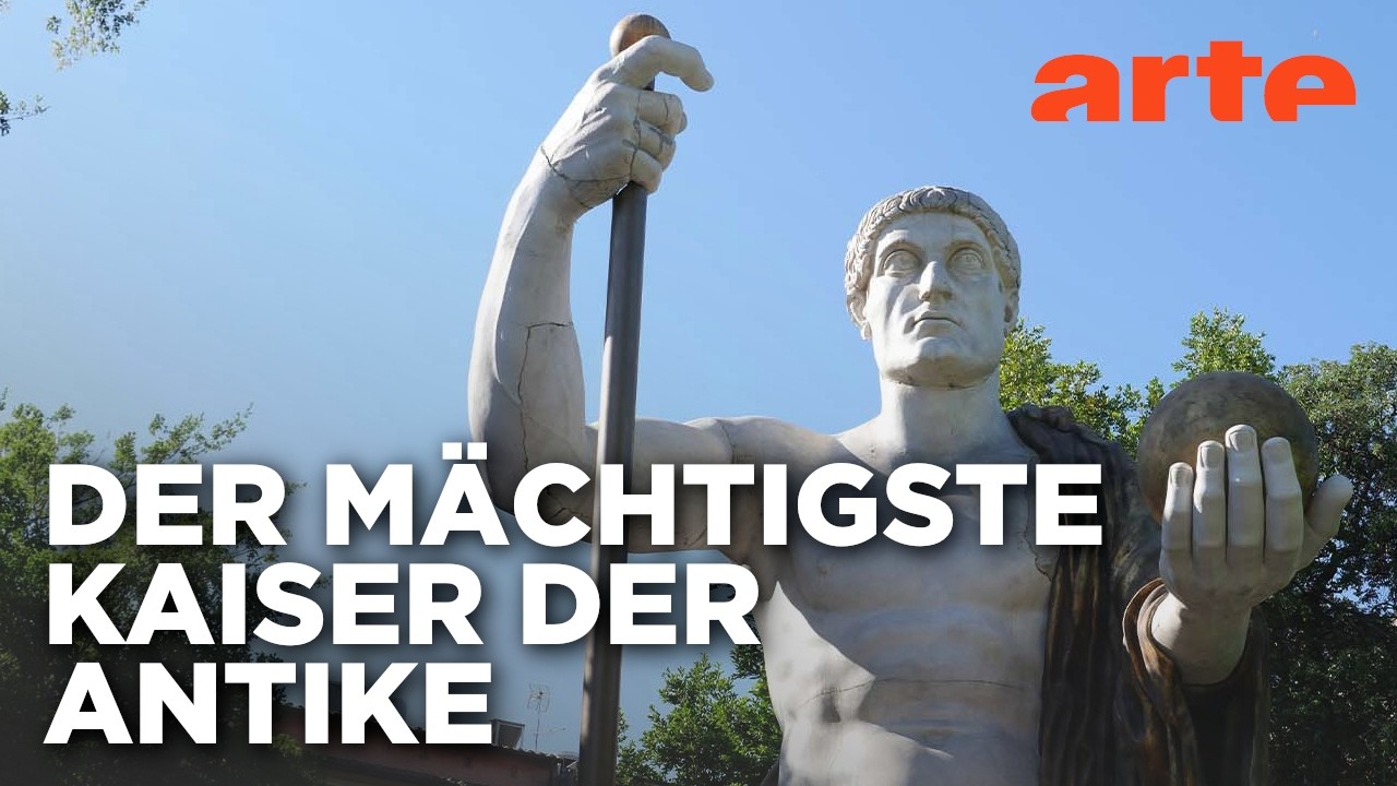 Konstantin der Gro&szlig;e: Auf Entdeckungsreise in Europa | Doku HD | ARTE
