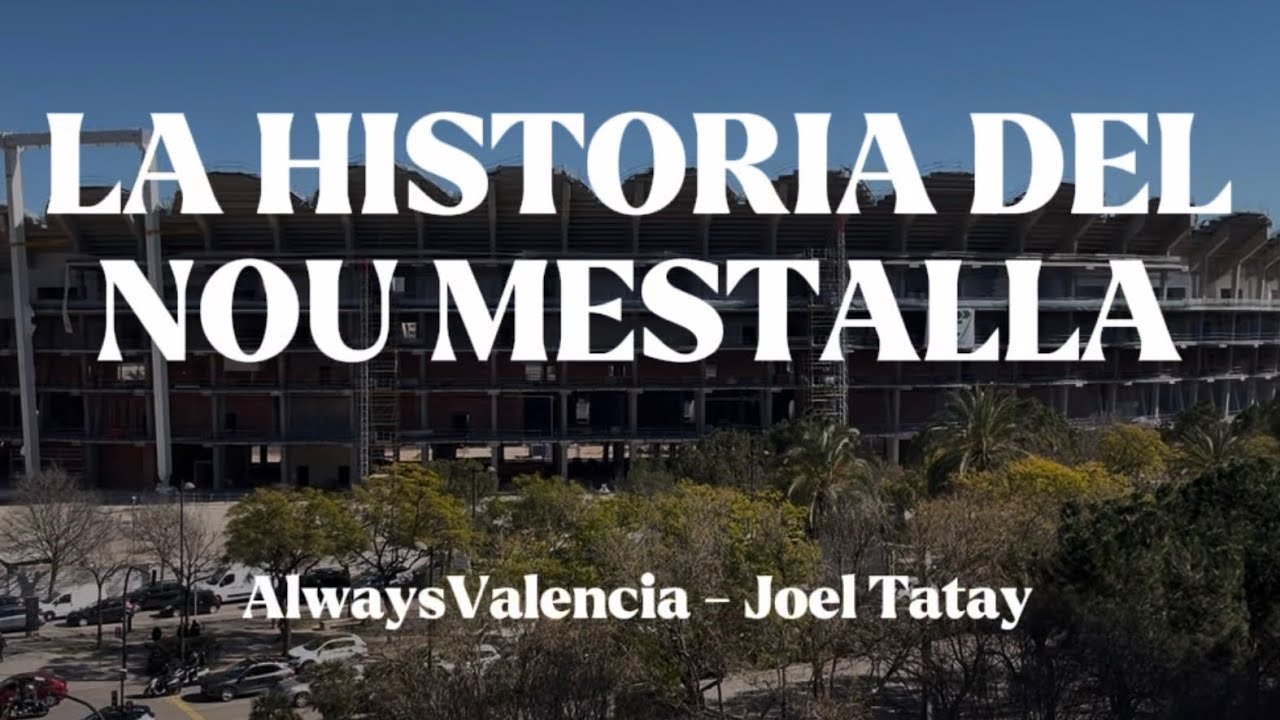 EL NOU MESTALLA Y TODA LA HISTORIA QUE HAY DETRÁS | AlwaysValencia - Joel Tatay