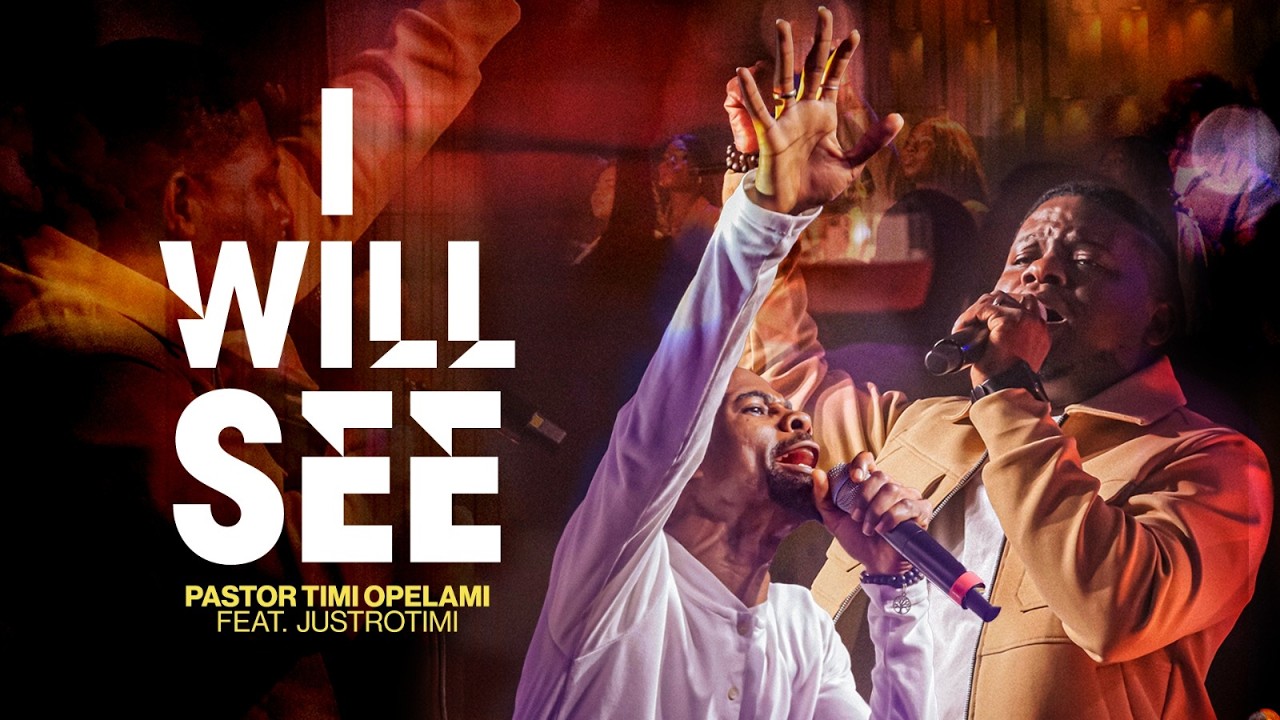 I WILL SEE -  @timiopelami ft @justrotimi  #worshipmusic #recklessabandon