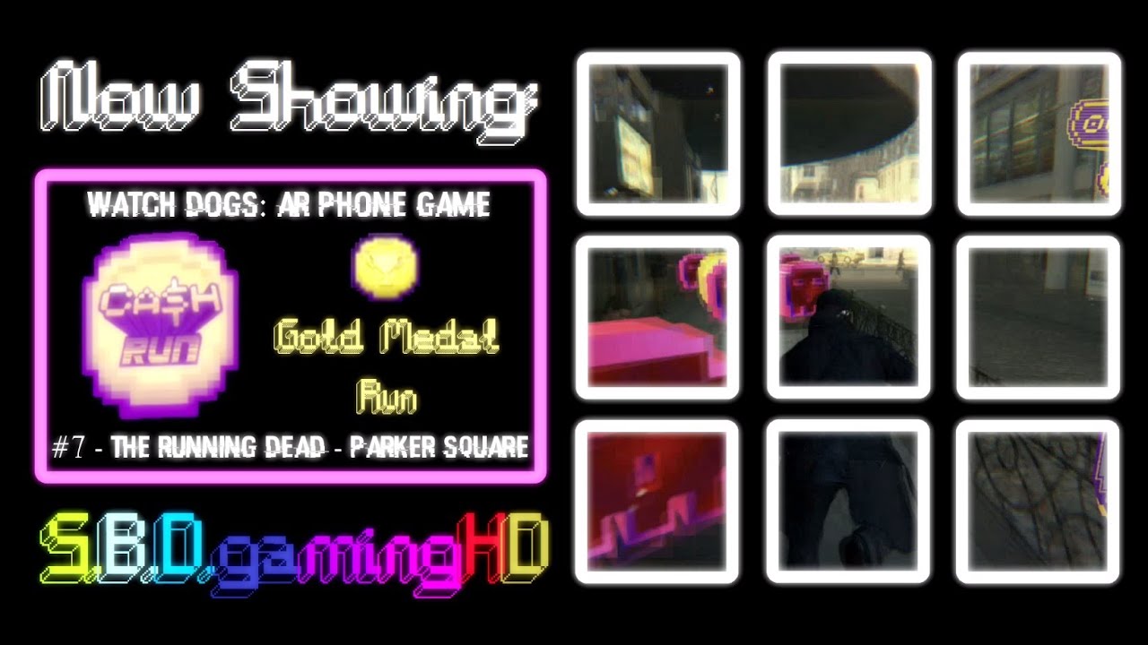 Watch Dogs: Cash Run - The Running Dead, Gold Medal Run #7 - Parker Square