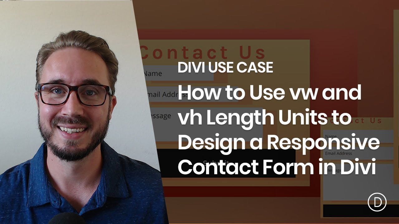 How to Use vw and vh Length Units to Design a Responsive Contact Form in Divi